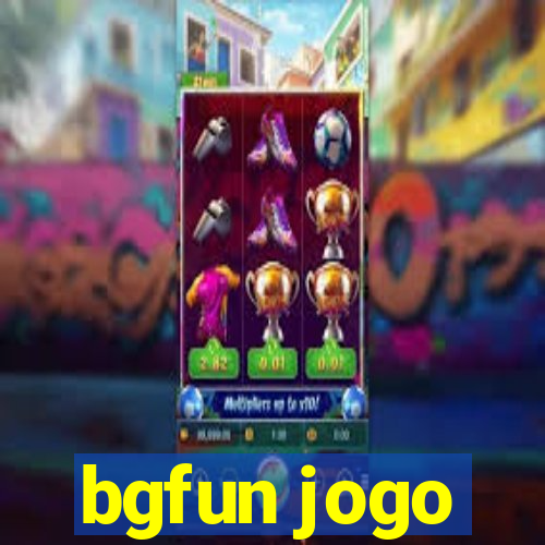 bgfun jogo